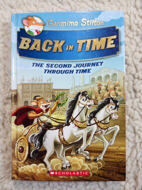 Geronimo Stilton Back in Time The Second Journey Through Time HC Childrens